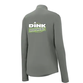 Dink Responsibly Don't Get Smashed | Women's 1/4 Zip Pickleball Pullover Shirt | 100% Polyester